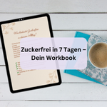 Innenansicht des Zuckerfrei-Workbooks mit Tipps für den Alltag, Tablet auf Holzuntergrund mit Kaffee